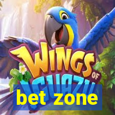 bet zone